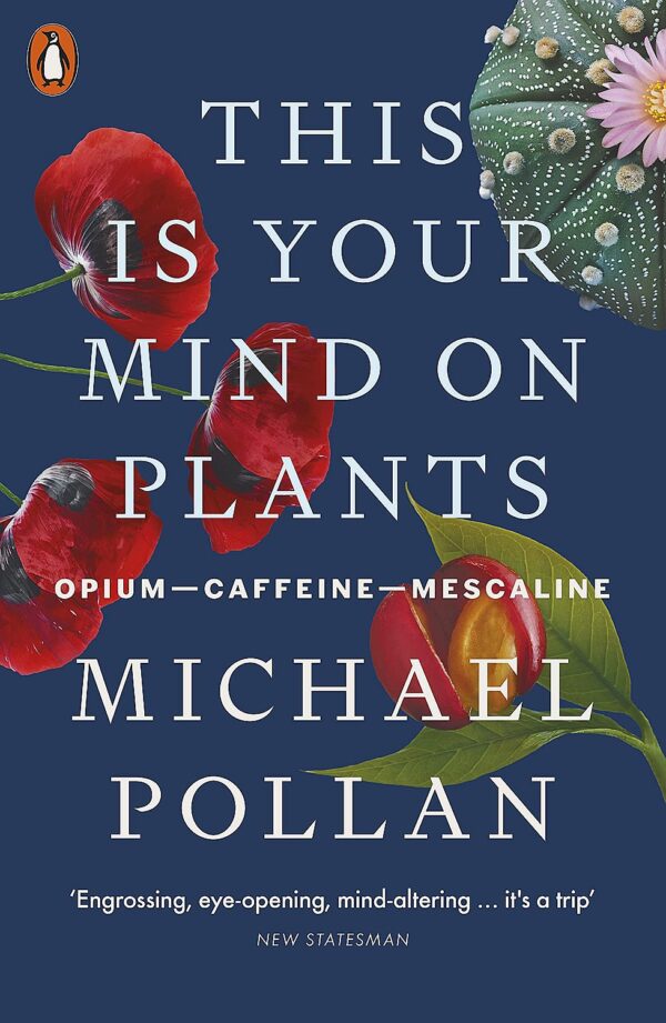This Is Your Mind on Plants