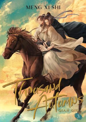 Thousand Autumns: Qian Qiu, Vol. 3 (Novel)