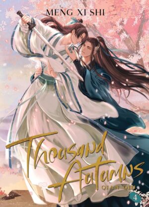 Thousand Autumns: Qian Qiu, Vol. 4 (Novel)