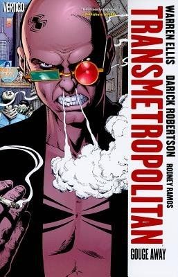 Transmetropolitan, Vol. 6: Gouge Away (New Edition)