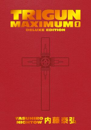 Trigun Maximum: Deluxe Edition, Vol. 1