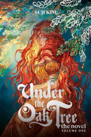 Under the Oak Tree, Vol. 1 (The Novel)