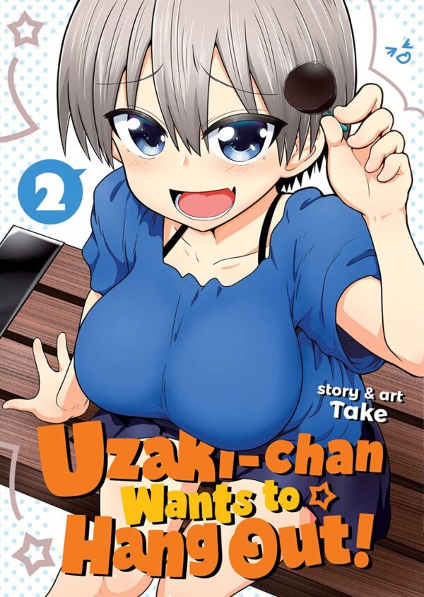Uzaki-chan Wants to Hang Out, Vol. 2