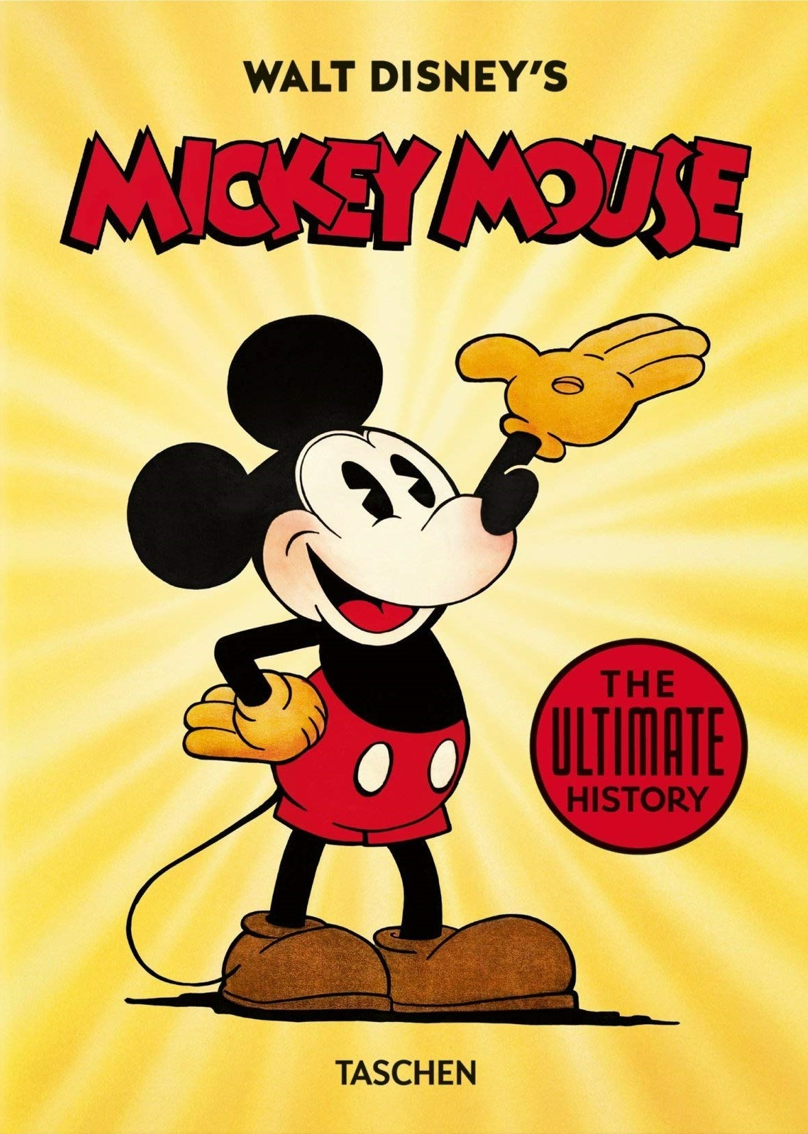 Walt Disney's Mickey Mouse. The Ultimate History (40th Edition)