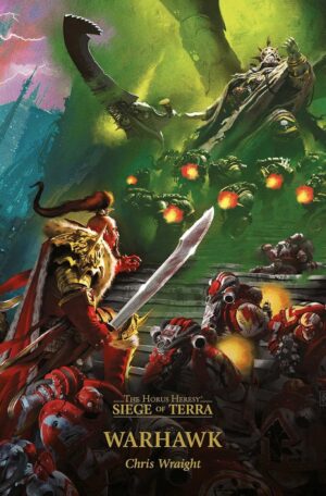 Warhawk: The Horus Heresy Siege of Terra, Book 6
