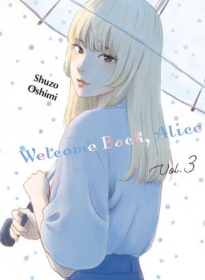 Welcome Back Alice, Vol. 3