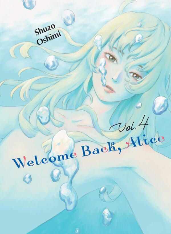 Welcome Back Alice, Vol. 4