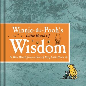 Winnie-the-Pooh's Little Book of Wisdom