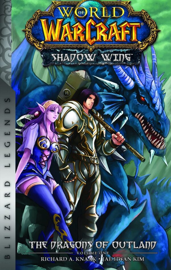 World of Warcraft: Shadow Wing - The Dragons of Outland, Vol. 1
