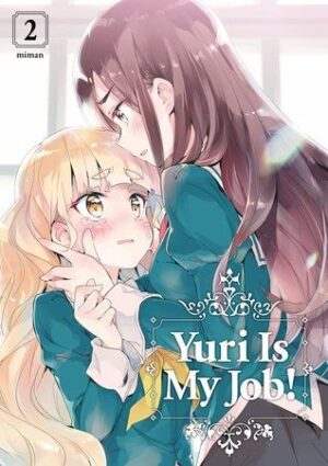 Yuri Is My Job!, Vol. 2: Familiar Faces