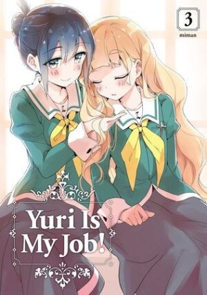 Yuri Is My Job!, Vol. 3: Reality Check