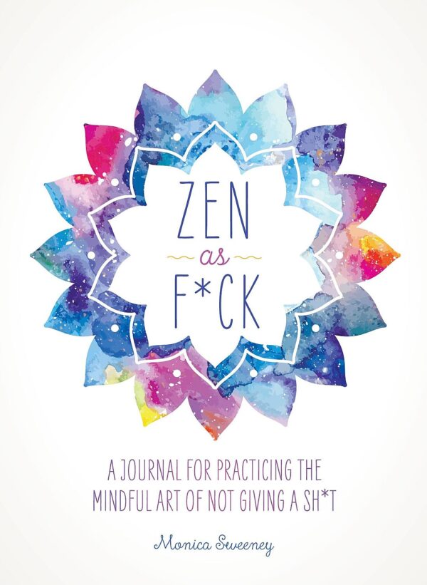 Zen as F*ck