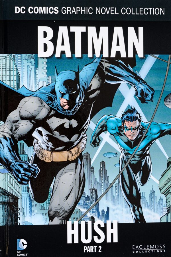 Batman: Hush, Part 2 (DC Comics Graphic Novel Collection)