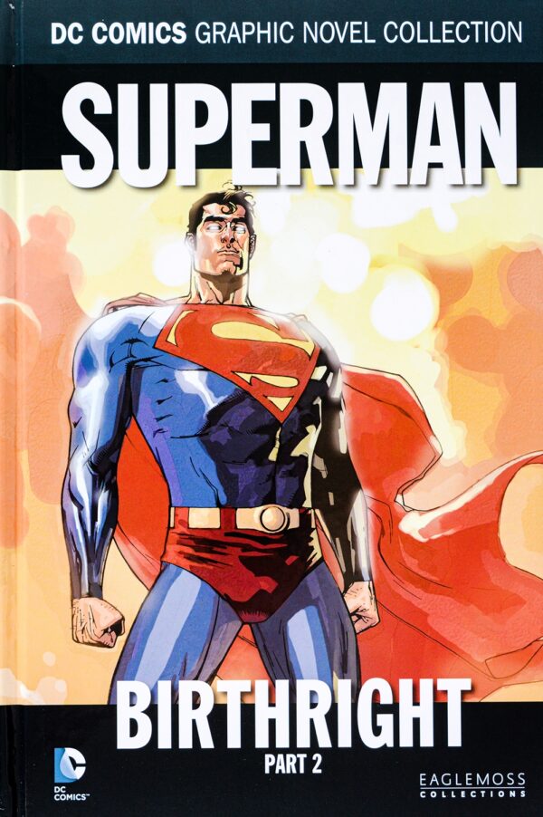Superman: Birthright, Part 2 (DC Comics Graphic Novel Collection)