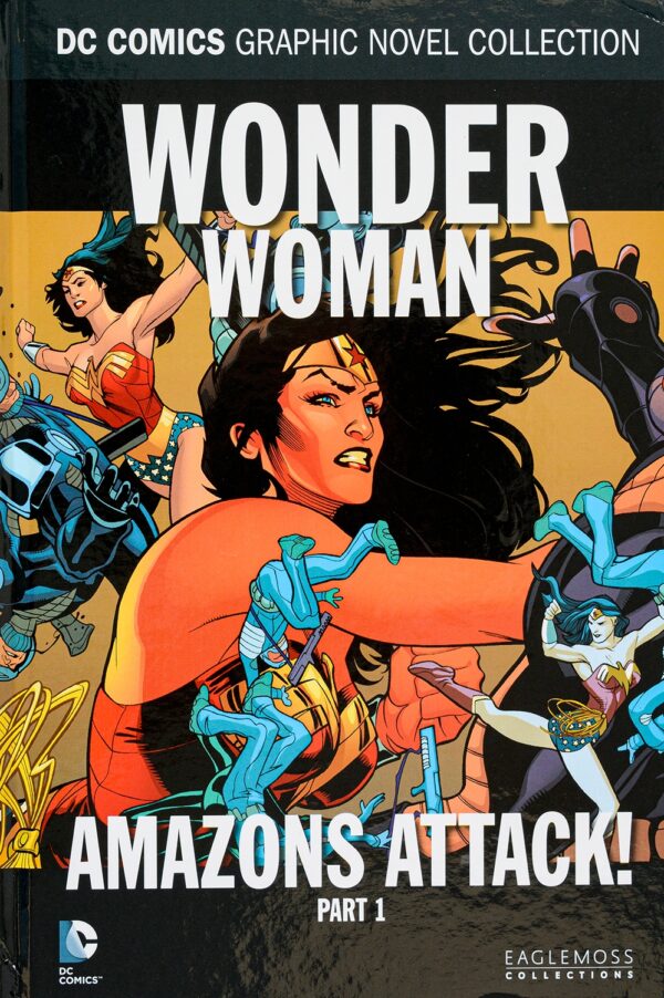 Wonder Woman: Amazons Attack, Part 1 (DC Comics Graphic Novel Collection)