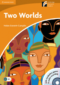 Cambridge Experience Readers: Two Worlds Level 4 Intermediate Book with CD-ROM and Audio CD Pack