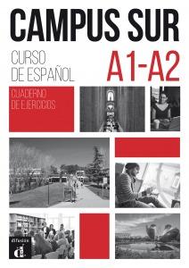 Campus Sur A1-A2 - Cuaderno de ejercicios + Aud-MP3 descargeble