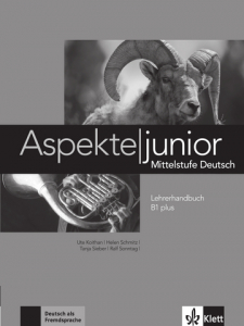 Aspekte junior B1 plusMittelstufe Deutsch. Lehrerhandbuch