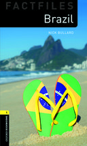 Oxford Bookworms Library Factfiles Level 1: Brazil