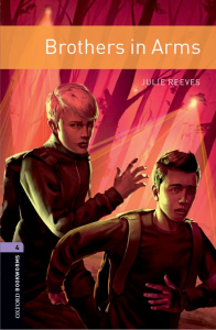 Oxford Bookworms Library Level 4: Brothers in Arms