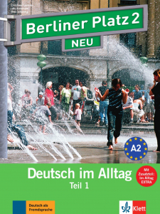 Berliner Platz 2 NEU, Lehr- und Arbeitsbuch, Teil 1 + CD + Im Alltag EXTRA
