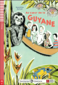 AU COEUR DE LA GUYANE + Downlodable Multimedia