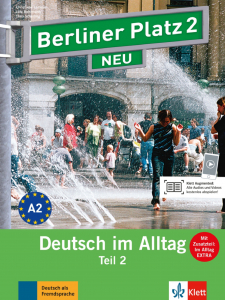 Berliner Platz 2 NEU, Lehr- und Arbeitsbuch, Teil 2 + CD + Im Alltag EXTRA