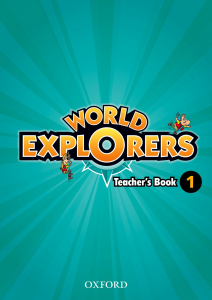 World Explorers Level 1 Teacher's Book
