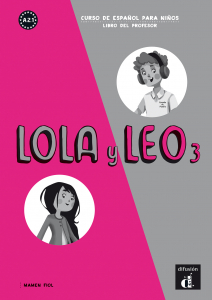 Lola y Leo 3 A2.1 Libro del profesor
