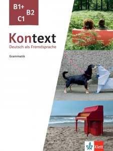 Kontext B1+, B2, C1 Grammatik