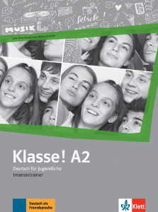 Klasse! A2Deutsch für Jugendliche. Intensivtrainer