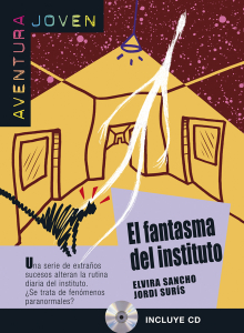 Aventura Joven : El fantasma del instituto + audio CD (A2)