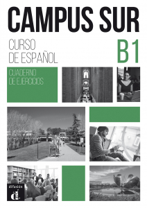 Campus Sur B1 - Cuaderno de ejercicios + Aud-MP3 descargeble