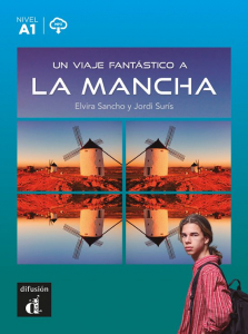 Un viaje fantástico a La Mancha + descarga mp3