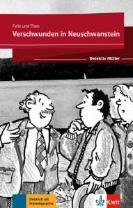 Verschwunden in NeuschwansteinLektüre mit Klett-Augmented-App (gekürzte Hörfassung)