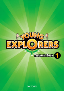 Young Explorers Level 1 Bulgaria Edition - Teacher's Book (книга за учителя 3. клас)