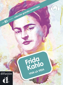 GRANDES PERSONAJES Frida Kahlo. Libro + CD (MP3) B1