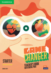 Game Changer Level Starter Teacher's Book with Digital Pack