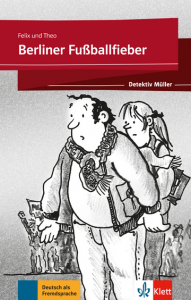 Berliner FußballfieberLektüre mit Klett-Augmented-App (gekürzte Hörfassung)