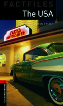 Oxford Bookworms Library Factfiles Level 3: The USA 3 ed.