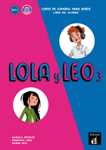 Lola y Leo 3 A2.1 libro alumno+Aud-MP3 descargeble