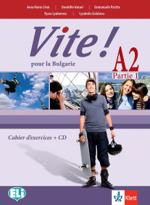 Vite! Pour la Bulgarie A2 Parte 1 Cahier d’exercices + Audio