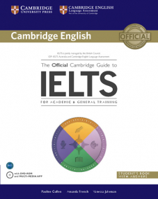 The Official Cambridge Guide to IELTS Student's Book with Answers with DVD-ROM