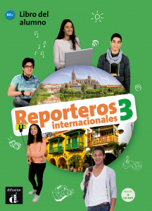 Reporteros internacionales 3 (A2+) Libro del alumno + CD
