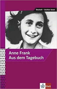 Anne Frank - Aus dem TagebuchAusgewählte und bearbeitete Texte