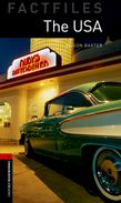 Oxford Bookworms Library Factfiles Level 3: The USA 3 ed.