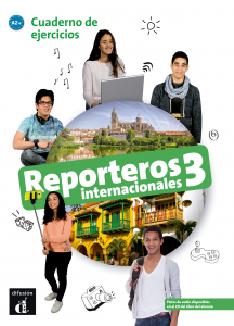 Reporteros internacionales 3 (A2+) Cuaderno de ejercicios