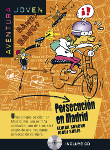 Aventura Joven : Persecucion en Madrid + audio CD (A1)