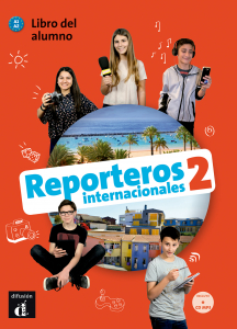 Reporteros internacionales 2 Nivel A1-A2 Libro del alumno + CD 2? TRIM. 2018