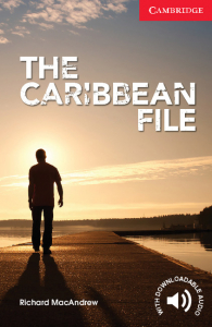 Cambridge English Readers: The Caribbean File Beginner/Elementary